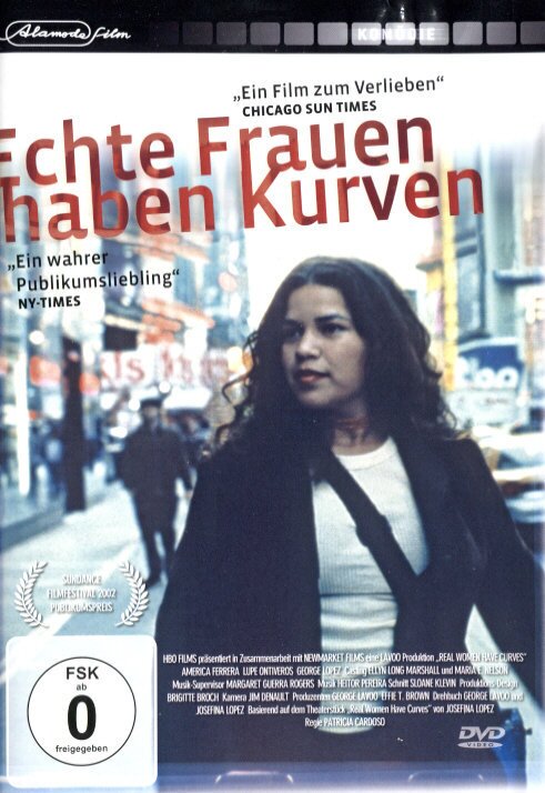 Echte Frauen haben Kurven (2002)