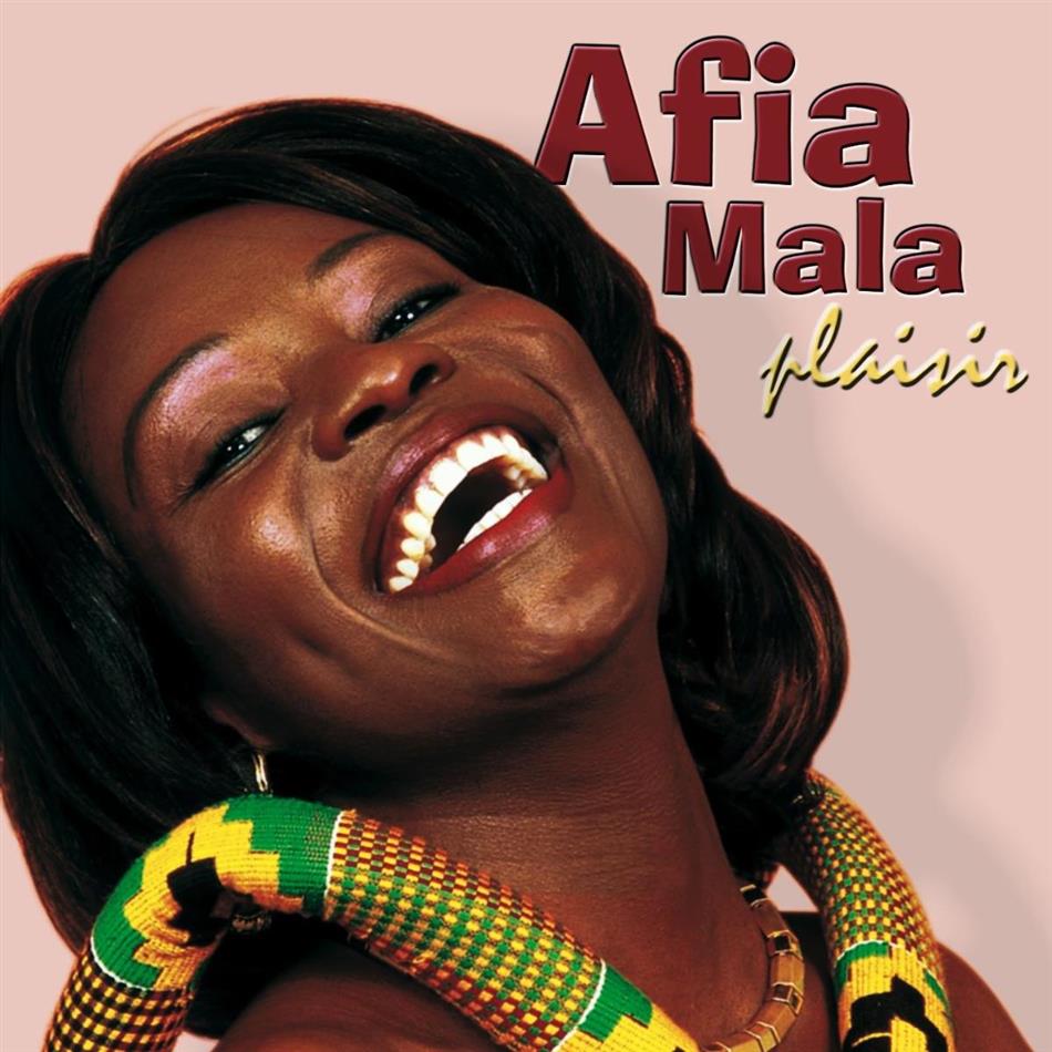 Afia Mala - Plaisir