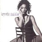 Karyn White - Ritual Of Love