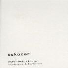 Eskobar - Singles Collection 1