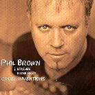 Phil Brown - Cruel Inventions