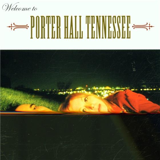 Porter Hall - Welcome To Porter Hall