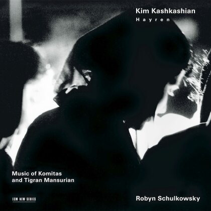 Kashkashian Kim / Schulkowsky /Mansurian & Komitas / Mansurian - Hayren