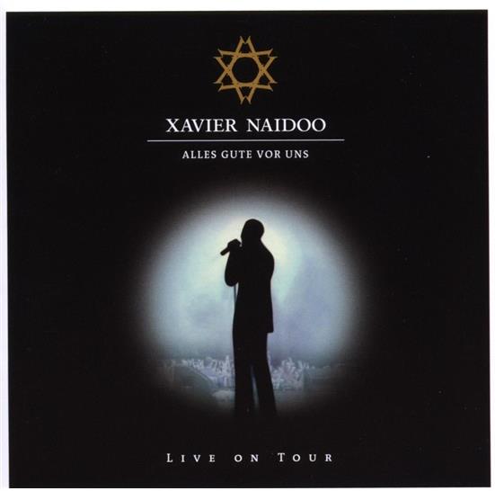 Xavier Naidoo - Alles Gute Vor Uns - Live 2 CDs