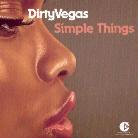 Dirty Vegas - Simple Things