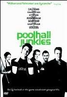 Poolhall junkies