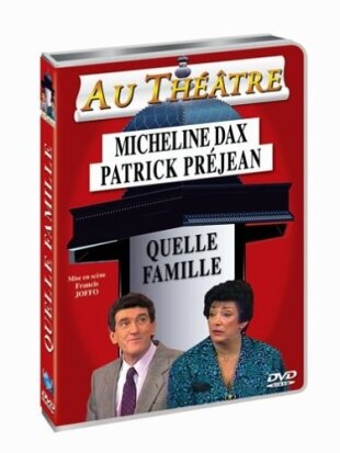 Quelle famille (1989) Collection Au Théâtre