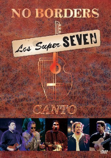 Los Super Seven - No Borders