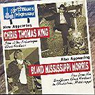 Chris Thomas King - Along The Blues Highway