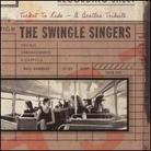 The Swingle Singers - Ticket To Ride: A Beatles Tribute