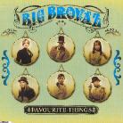 Big Brovaz - Favourite Things