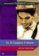 No te engañes corazon s/w