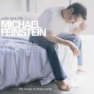 Michael Feinstein - Only One Life