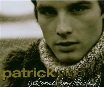 Patrick Nuo - Welcome