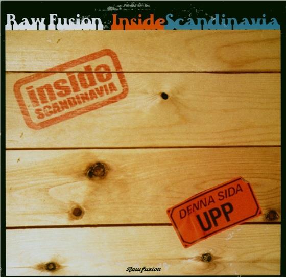 Inside Scandinavia - Vol. 1 - Raw Fusion Presents
