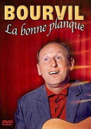 Bourvil - La bonne planque