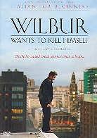 Wilbur wants to kill himself