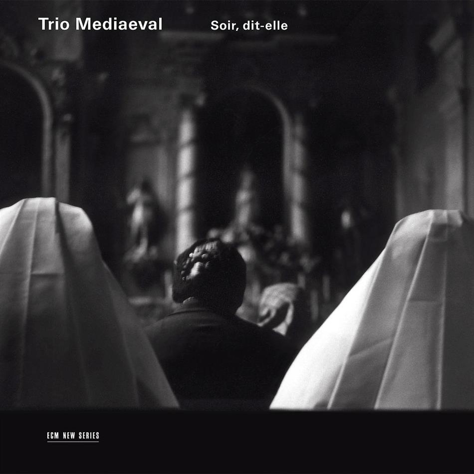 Trio Mediaeval - Soir Dit-Elle