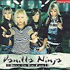 Vanilla Ninja - Don't Go Too Fast