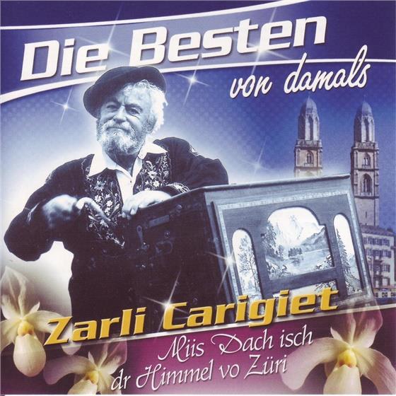 Zarli Carigiet - Die Besten Von Damals