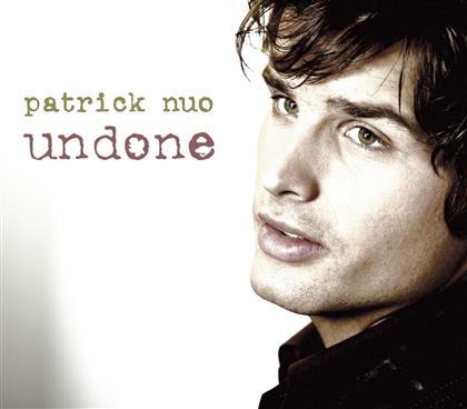 Patrick Nuo - Undone - 2 Track