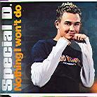 Special D - Nothing I Won't Do