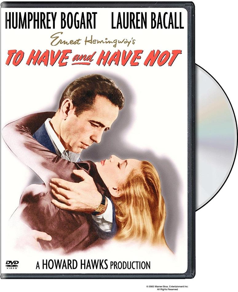 To have and have not (1944)