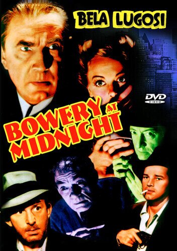 Bowery at midnight - Bela Lugosi (1942)