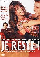 Je reste!