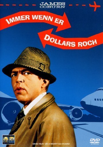 Immer wenn er Dollars roch - Dead Heat on a Merry-Go-Round (1966)