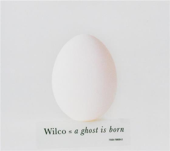 Wilco - A Ghost Is Born