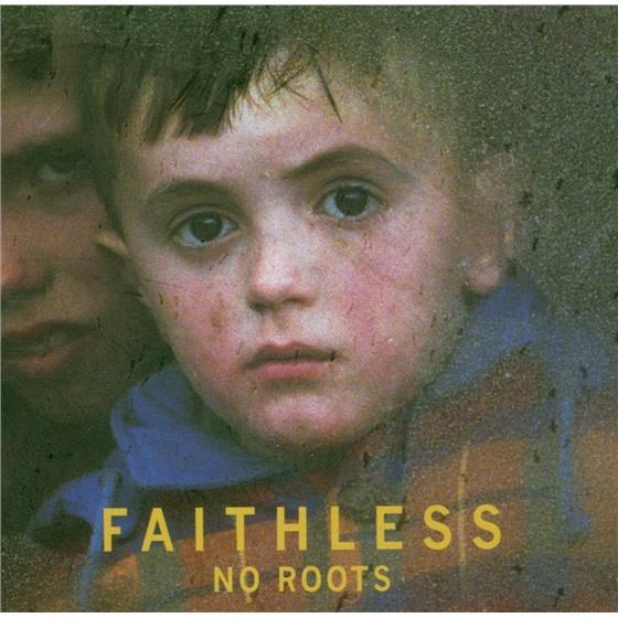 Faithless - No Roots