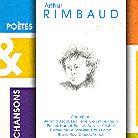 Arthur Rimbaud - Poetes & Chansons