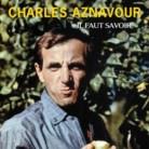 Charles Aznavour - Il Faut Savoir SACD