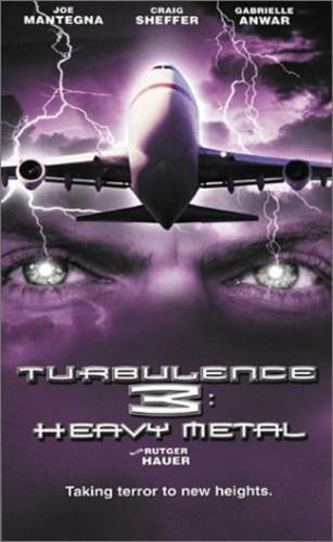 Turbulence 3 - Heavy metal