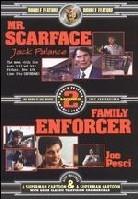 Mister Scarface / Family enforcer 2 DVDs