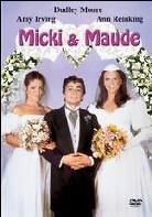 Micki & Maude