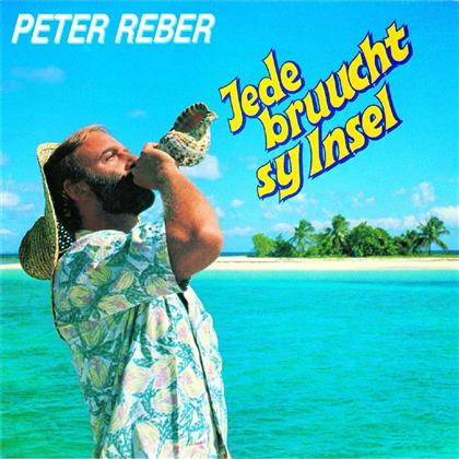 Peter Reber - Jede Bruucht Sy Insel