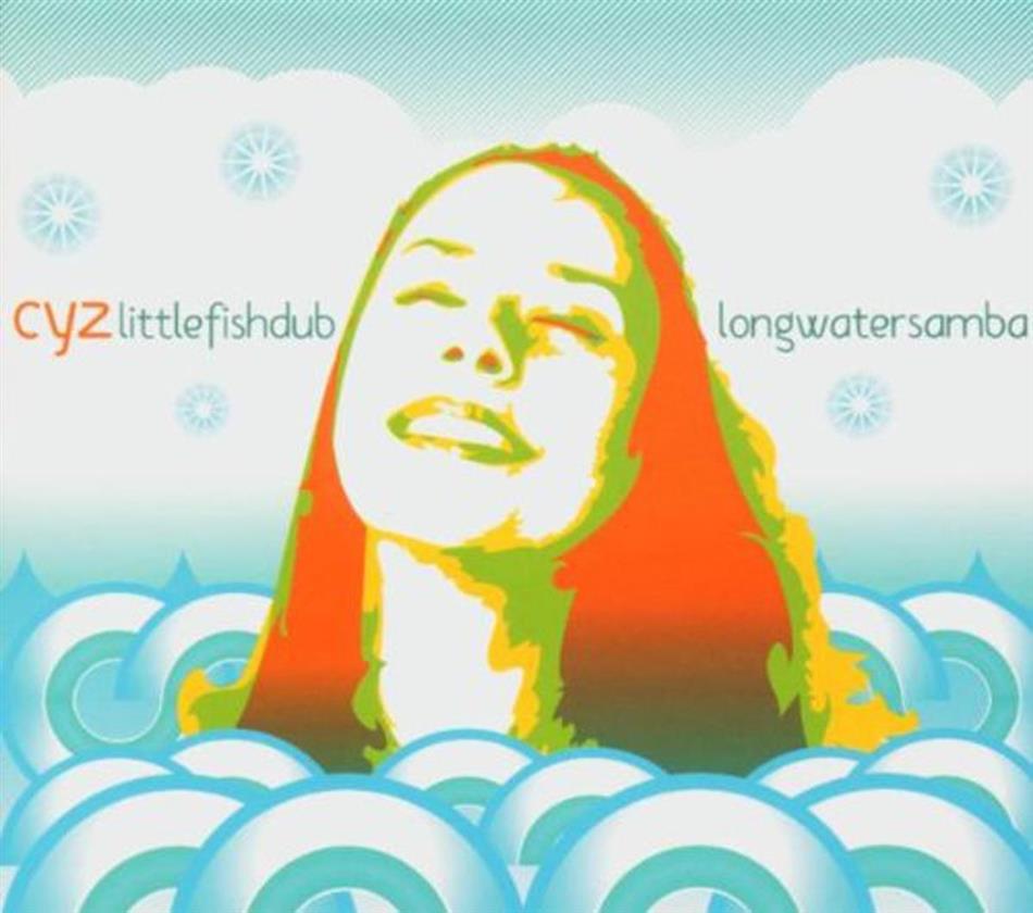 Cyz - Littlefishdublongwatersamba