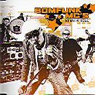 Bomfunk MC's - No Way In Hell
