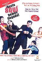 Hasta aquí hemos llegado! - This is how far we have come