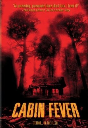 Cabin Fever (2002)
