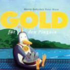 Martin Baltscheit - Gold Fur Den Pinguin