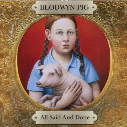 Blodwyn Pig - All Said & Done (2 CDs)