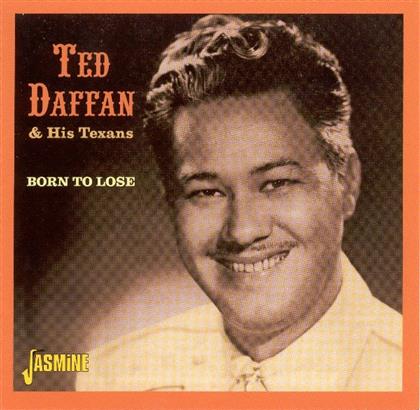 Ted Daffan - Born To Lose