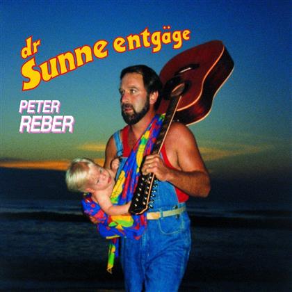 Peter Reber - Dr Sunne Entg&auml;ge