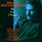 Bruce Williamson - Big City Magic