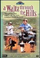 A waltz thru the hills