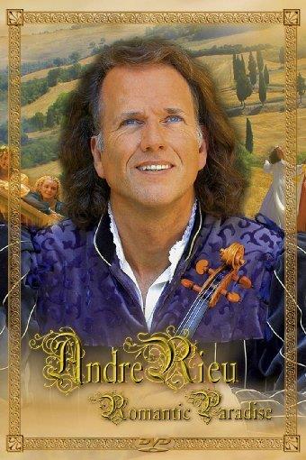 André Rieu - Romantic Paradise