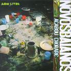 Novos Baianos - Acabou Chorare